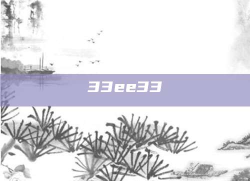 33ee33